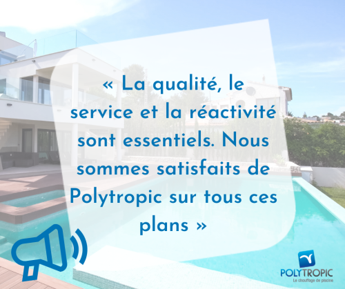 Témoignage d'un client quant à la qualité des services de Polytropic