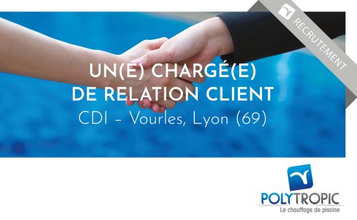 Recrutement d'un chargé de relation client pour Polytropic