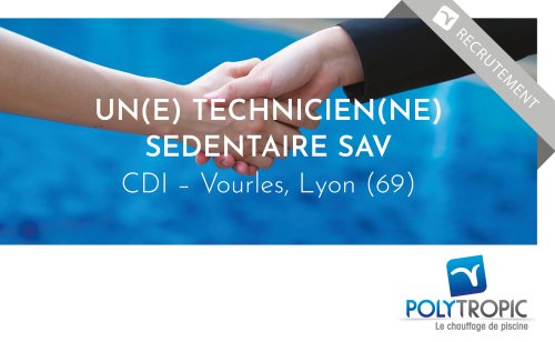 Recrutement pour le SAV de POLYTROPIC