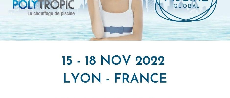 Numéro de stand de Polytropic au salon Piscine Global