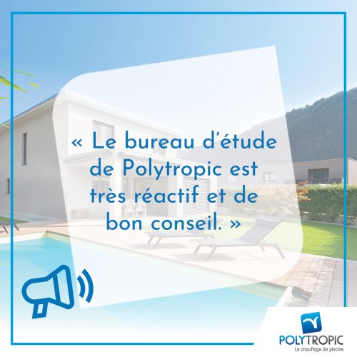 Témoignage d'un client quant à la qualité du bureau d'étude de Polytropic